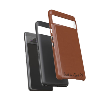 Trust in God Phone Case – Brown Christian Tough Cover