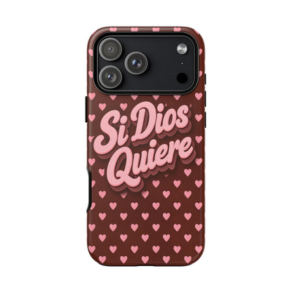 Si Dios Quiere Phone Case Latina Aesthetic Pink Hearts iPhone Samsung