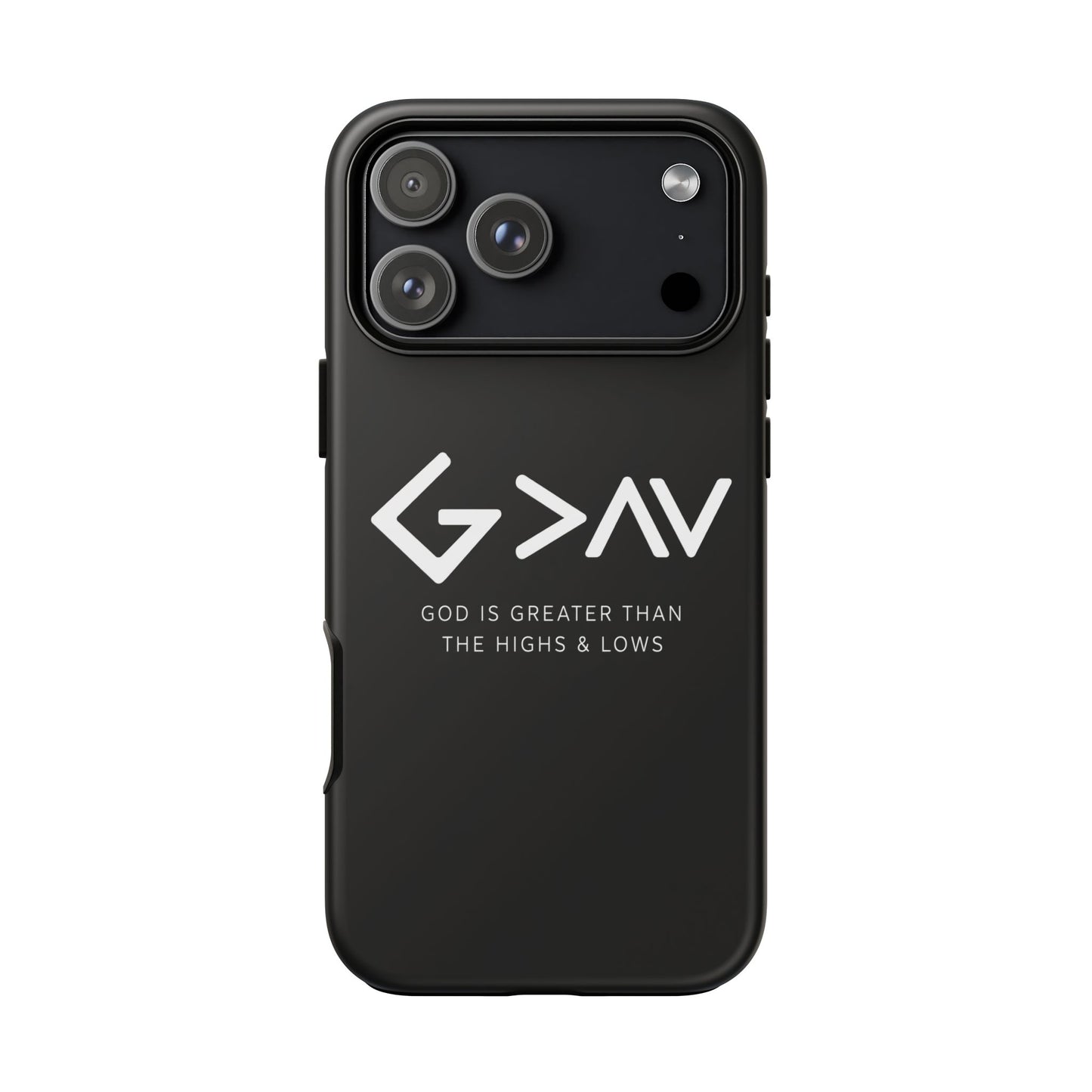 God Is Greater Than The Highs & Lows G>∧∨ Christian Phone Case