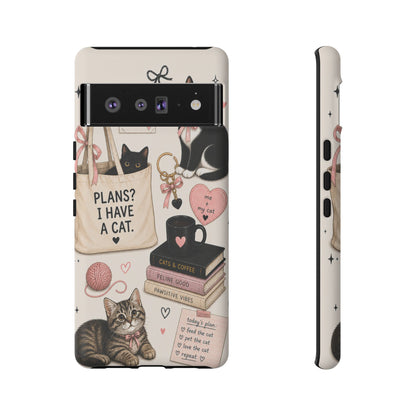 Cat Lover Phone Case | Plans? I Have A Cat Cute Aesthetic Cover