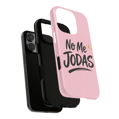 No Me Jodas Phone Case, Spanish Quote Case, Latina Aesthetic Pink Case, Funny Sassy Saying, Trendy Cute Tough Cover