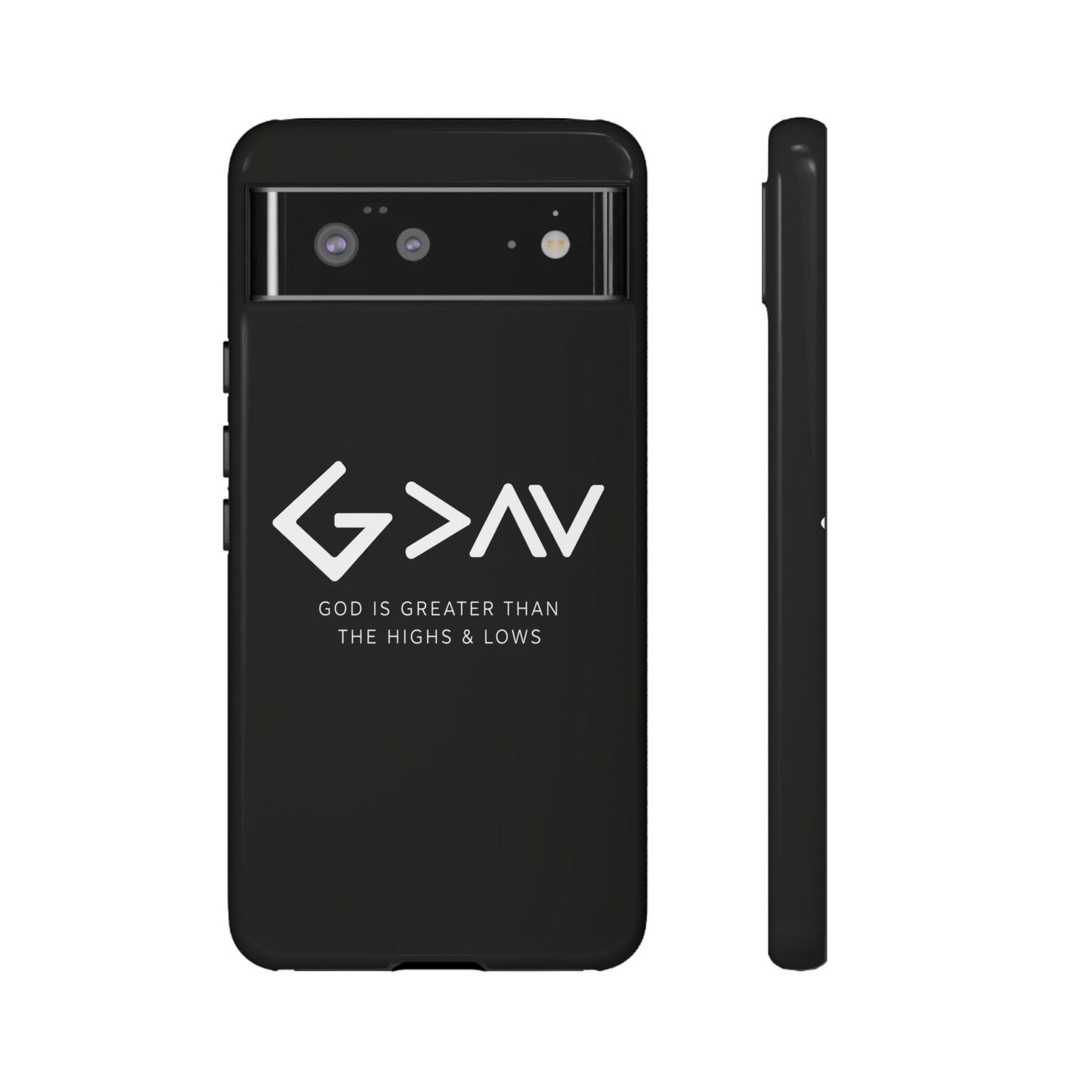 God Is Greater Than The Highs & Lows G>∧∨ Christian Phone Case