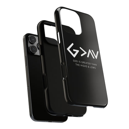 God Is Greater Than The Highs & Lows G>∧∨ Christian Phone Case