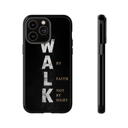 Walk by Faith Not by Sight Christian Phone Case Bible Verse Faith Cover