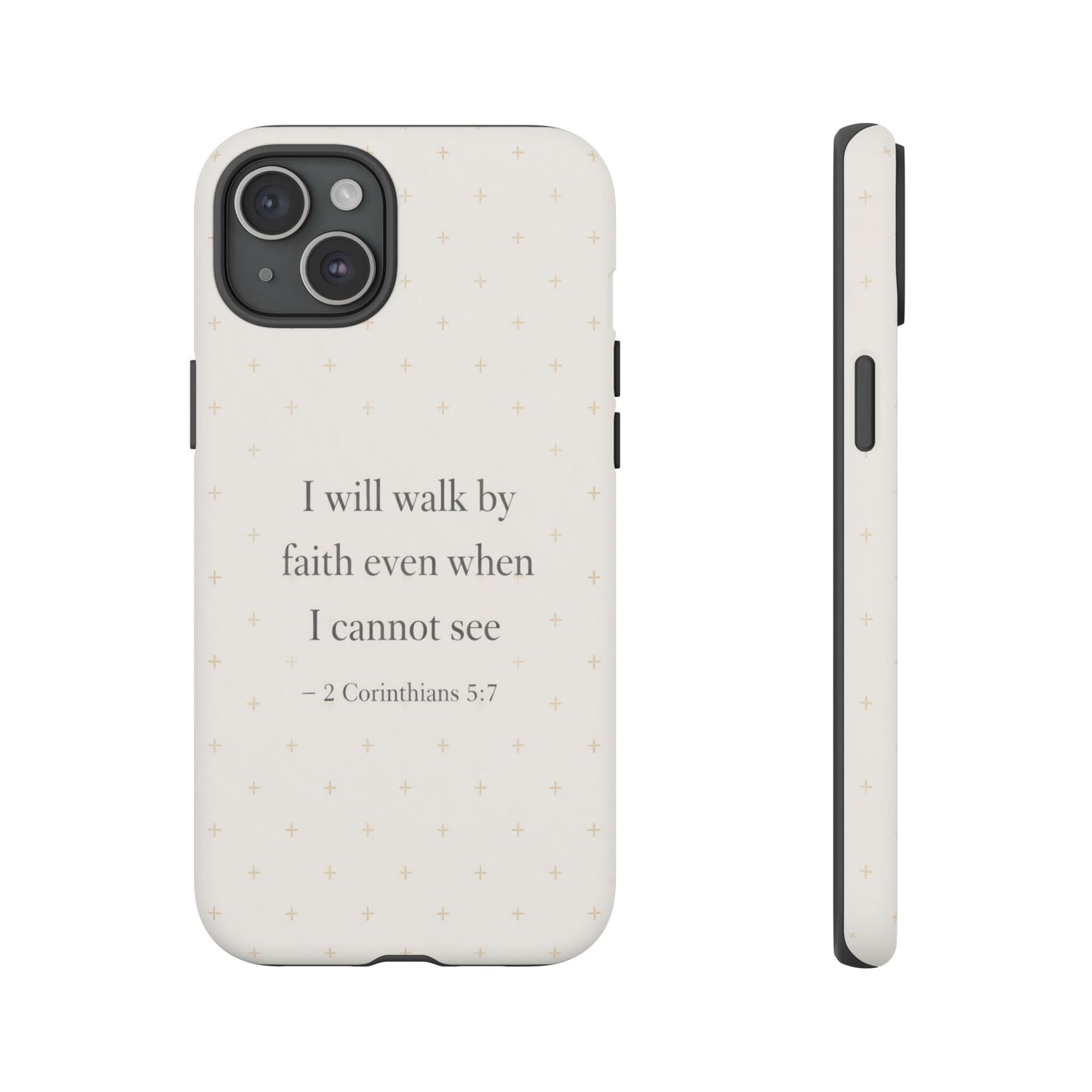 Walk by Faith Phone Case 2 Corinthians 5:7 Christian Bible Cover