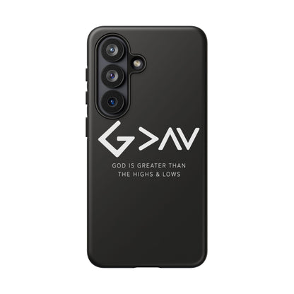 God Is Greater Than The Highs & Lows G>∧∨ Christian Phone Case