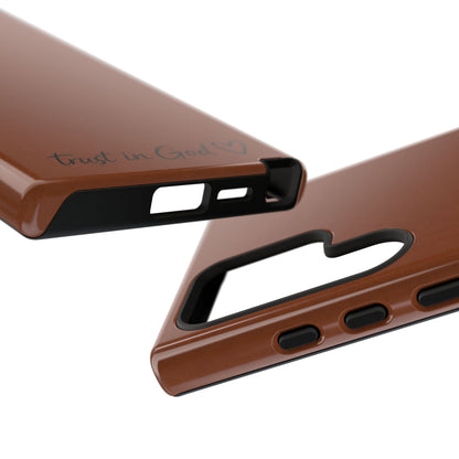 Trust in God Phone Case – Brown Christian Tough Cover
