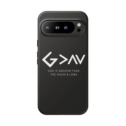 God Is Greater Than The Highs & Lows G>∧∨ Christian Phone Case