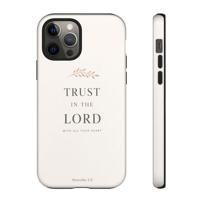 Proverbs 3:5 Christian Phone Case Trust in the Lord Minimalist Faith Cover
