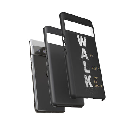 Walk by Faith Not by Sight Christian Phone Case Bible Verse Faith Cover