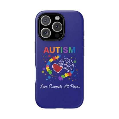 Autism Awareness Tough Case – "Love Connects All Pieces" Phone Case for Iphone, Samsung Galaxy and Pixel