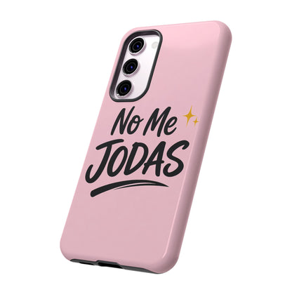 No Me Jodas Phone Case, Spanish Quote Case, Latina Aesthetic Pink Case, Funny Sassy Saying, Trendy Cute Tough Cover