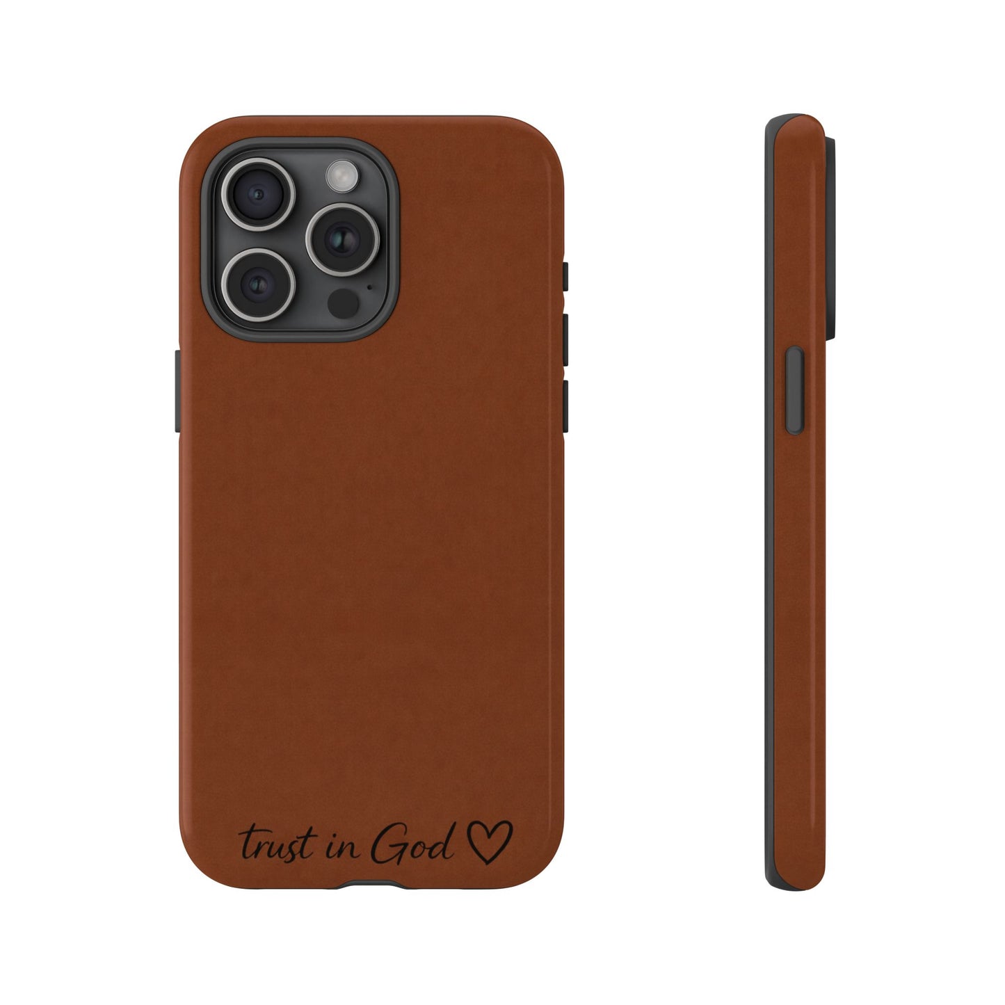 Trust in God Phone Case – Brown Christian Tough Cover