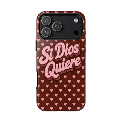 Si Dios Quiere Phone Case Latina Aesthetic Pink Hearts iPhone Samsung