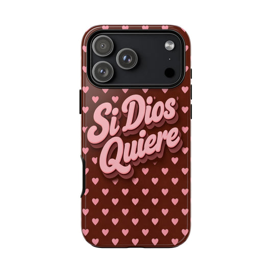 Si Dios Quiere Phone Case Latina Aesthetic Pink Hearts iPhone Samsung