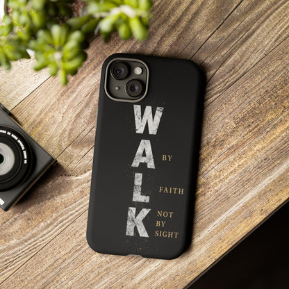 Walk by Faith Not by Sight Christian Phone Case Bible Verse Faith Cover