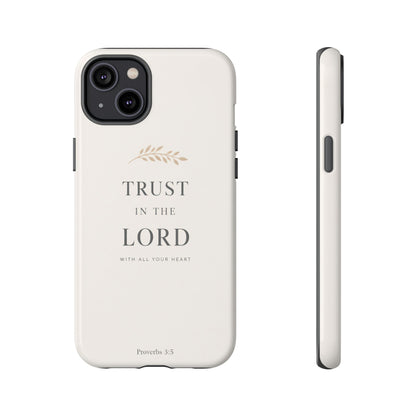 Proverbs 3:5 Christian Phone Case Trust in the Lord Minimalist Faith Cover
