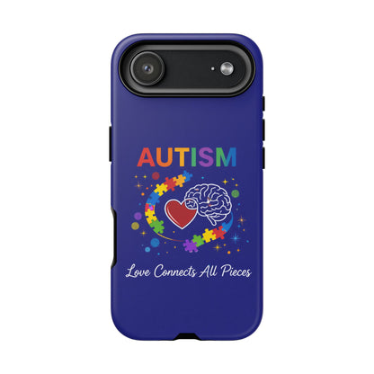 Autism Awareness Tough Case – "Love Connects All Pieces" Phone Case for Iphone, Samsung Galaxy and Pixel