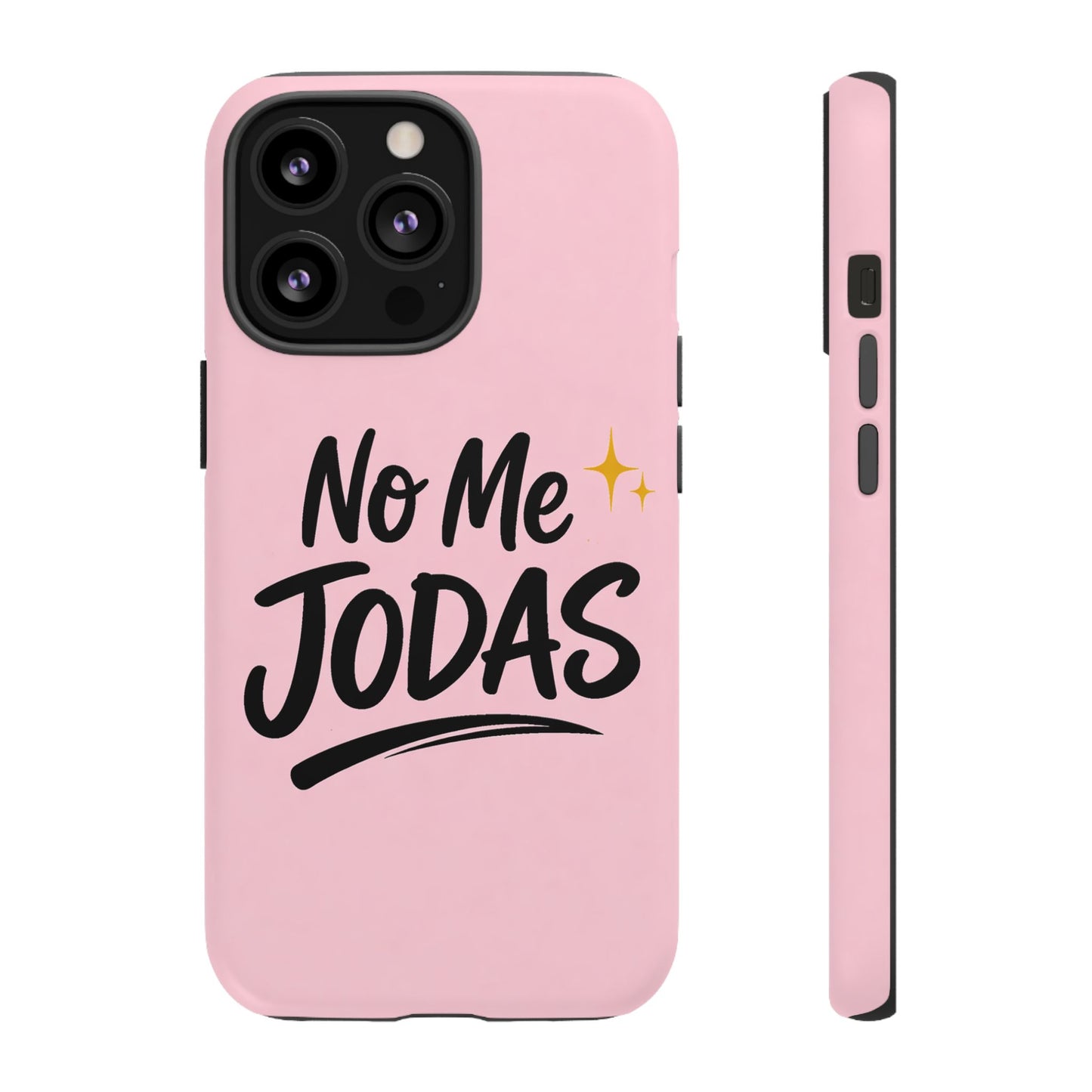 No Me Jodas Phone Case, Spanish Quote Case, Latina Aesthetic Pink Case, Funny Sassy Saying, Trendy Cute Tough Cover