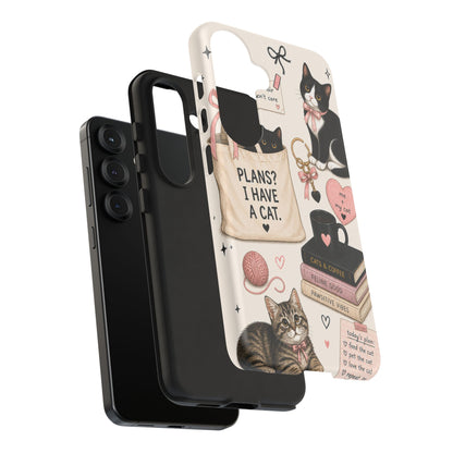 Cat Lover Phone Case | Plans? I Have A Cat Cute Aesthetic Cover
