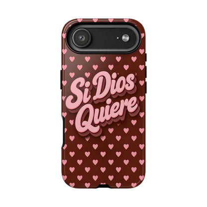 Si Dios Quiere Phone Case Latina Aesthetic Pink Hearts iPhone Samsung