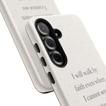 Walk by Faith Phone Case 2 Corinthians 5:7 Christian Bible Cover