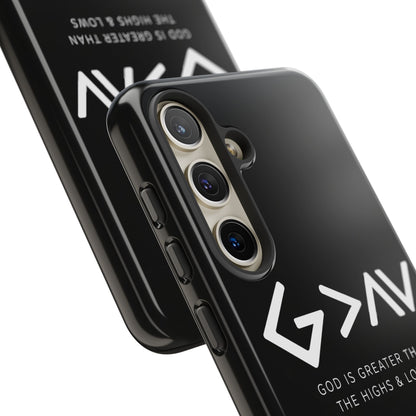 God Is Greater Than The Highs & Lows G>∧∨ Christian Phone Case
