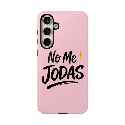 No Me Jodas Phone Case, Spanish Quote Case, Latina Aesthetic Pink Case, Funny Sassy Saying, Trendy Cute Tough Cover