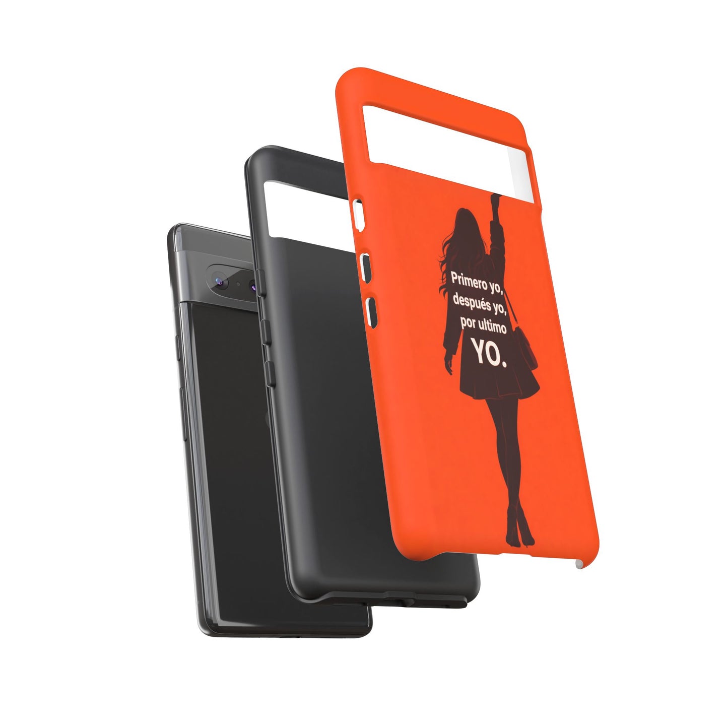 Primero Yo Después Yo Por Último Yo Phone Case, Latina Bold Feminine Empowerment