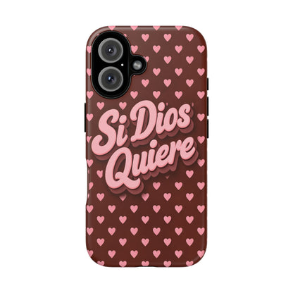 Si Dios Quiere Phone Case Latina Aesthetic Pink Hearts iPhone Samsung