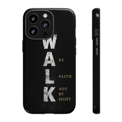Walk by Faith Not by Sight Christian Phone Case Bible Verse Faith Cover