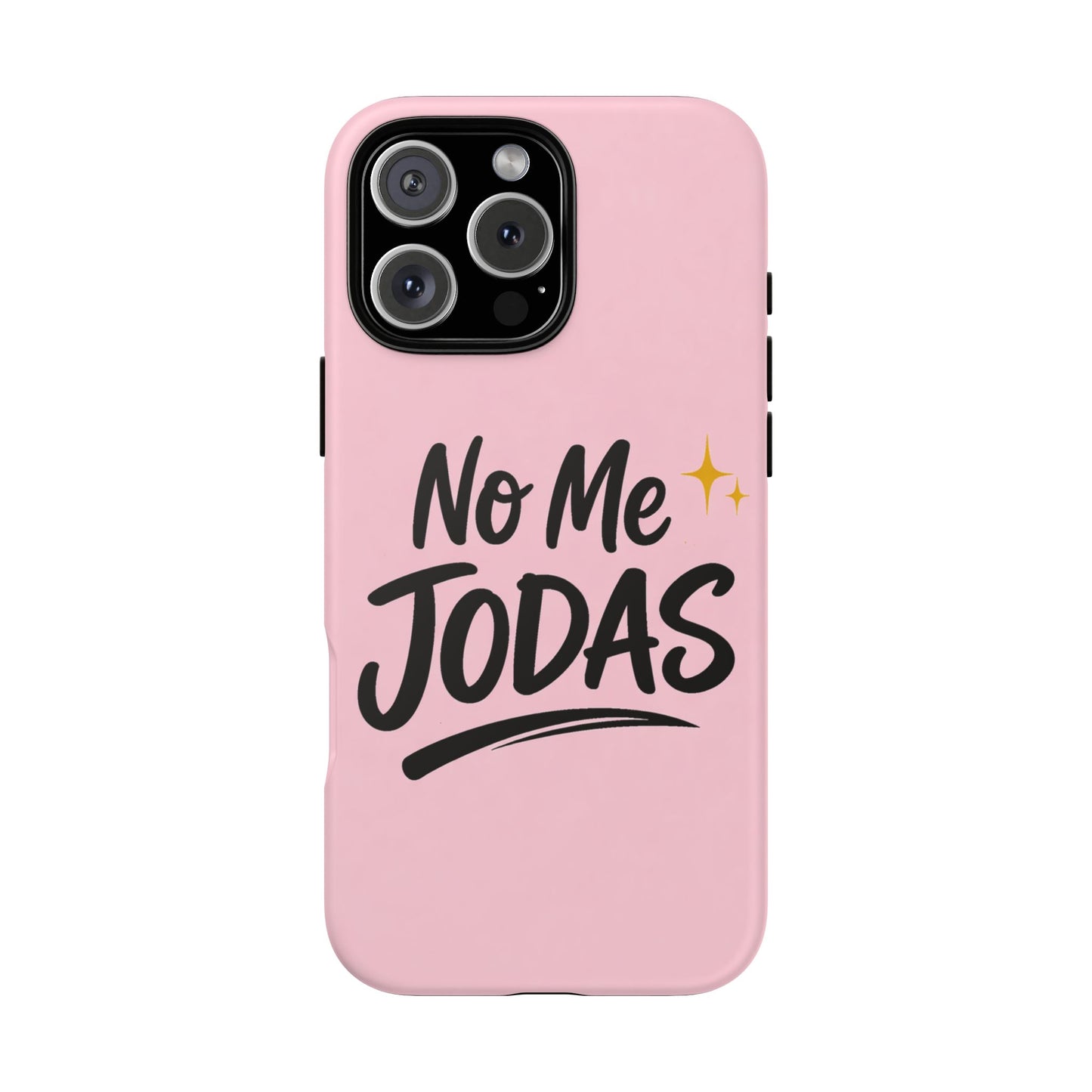 No Me Jodas Phone Case, Spanish Quote Case, Latina Aesthetic Pink Case, Funny Sassy Saying, Trendy Cute Tough Cover