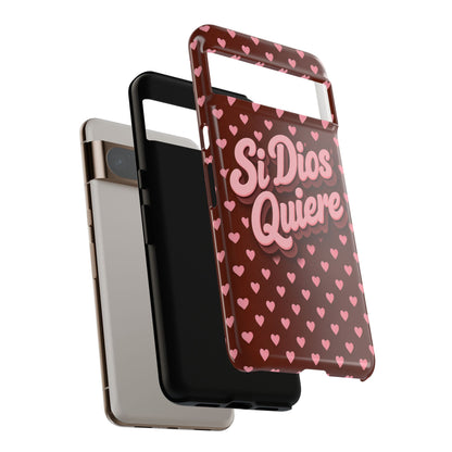 Si Dios Quiere Phone Case Latina Aesthetic Pink Hearts iPhone Samsung