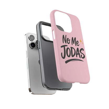 No Me Jodas Phone Case, Spanish Quote Case, Latina Aesthetic Pink Case, Funny Sassy Saying, Trendy Cute Tough Cover