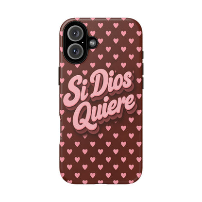 Si Dios Quiere Phone Case Latina Aesthetic Pink Hearts iPhone Samsung