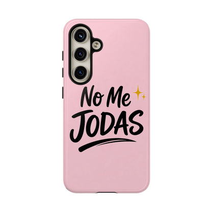 No Me Jodas Phone Case, Spanish Quote Case, Latina Aesthetic Pink Case, Funny Sassy Saying, Trendy Cute Tough Cover