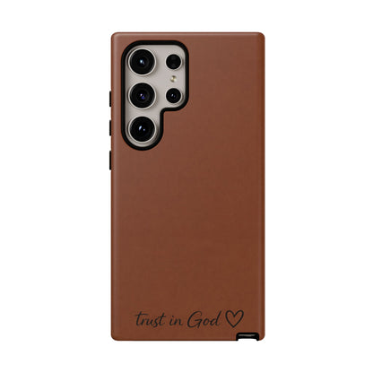 Trust in God Phone Case – Brown Christian Tough Cover