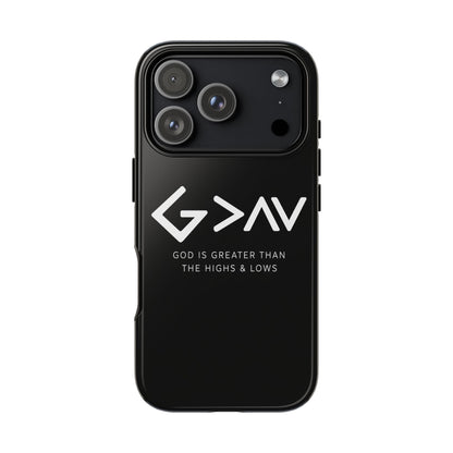 God Is Greater Than The Highs & Lows G>∧∨ Christian Phone Case