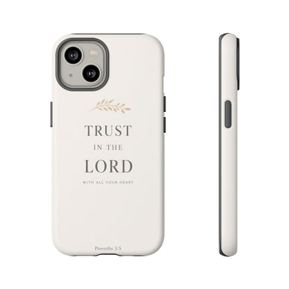 Proverbs 3:5 Christian Phone Case Trust in the Lord Minimalist Faith Cover