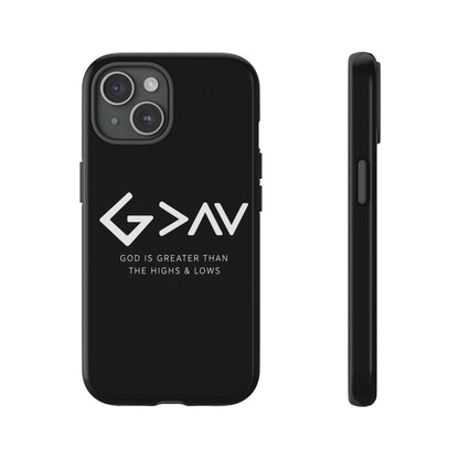 God Is Greater Than The Highs & Lows G>∧∨ Christian Phone Case