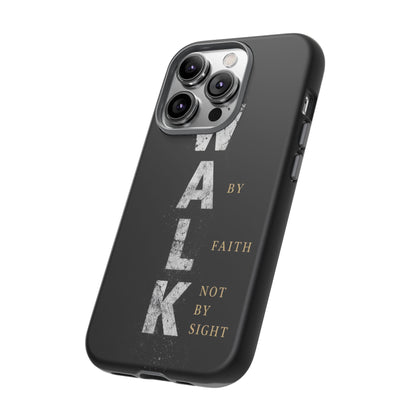Walk by Faith Not by Sight Christian Phone Case Bible Verse Faith Cover