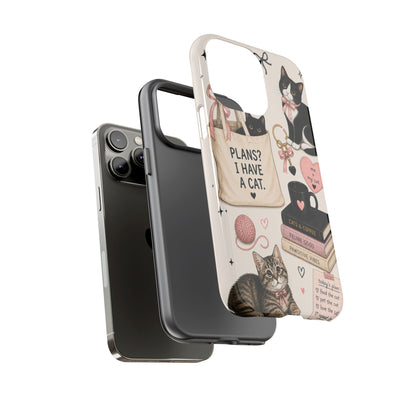 Cat Lover Phone Case | Plans? I Have A Cat Cute Aesthetic Cover