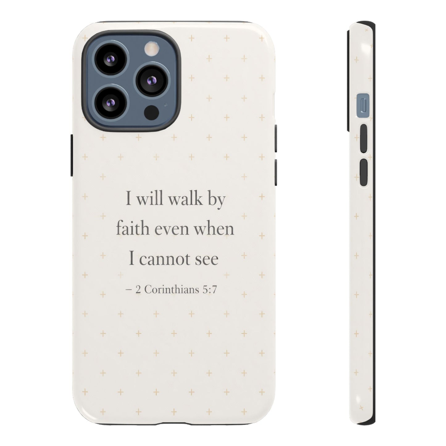 Walk by Faith Phone Case 2 Corinthians 5:7 Christian Bible Cover