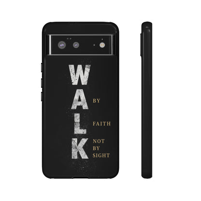 Walk by Faith Not by Sight Christian Phone Case Bible Verse Faith Cover