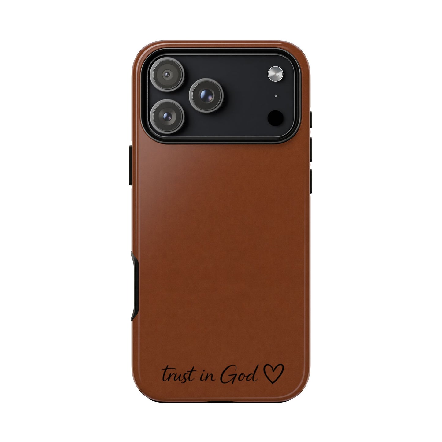 Trust in God Phone Case – Brown Christian Tough Cover