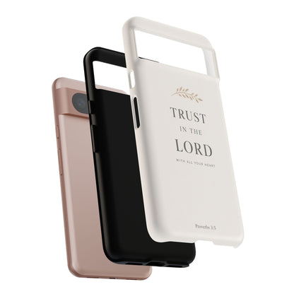 Proverbs 3:5 Christian Phone Case Trust in the Lord Minimalist Faith Cover