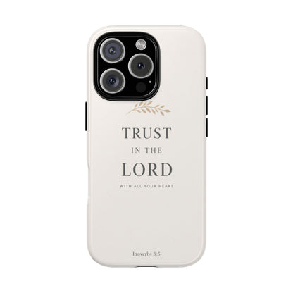 Proverbs 3:5 Christian Phone Case Trust in the Lord Minimalist Faith Cover