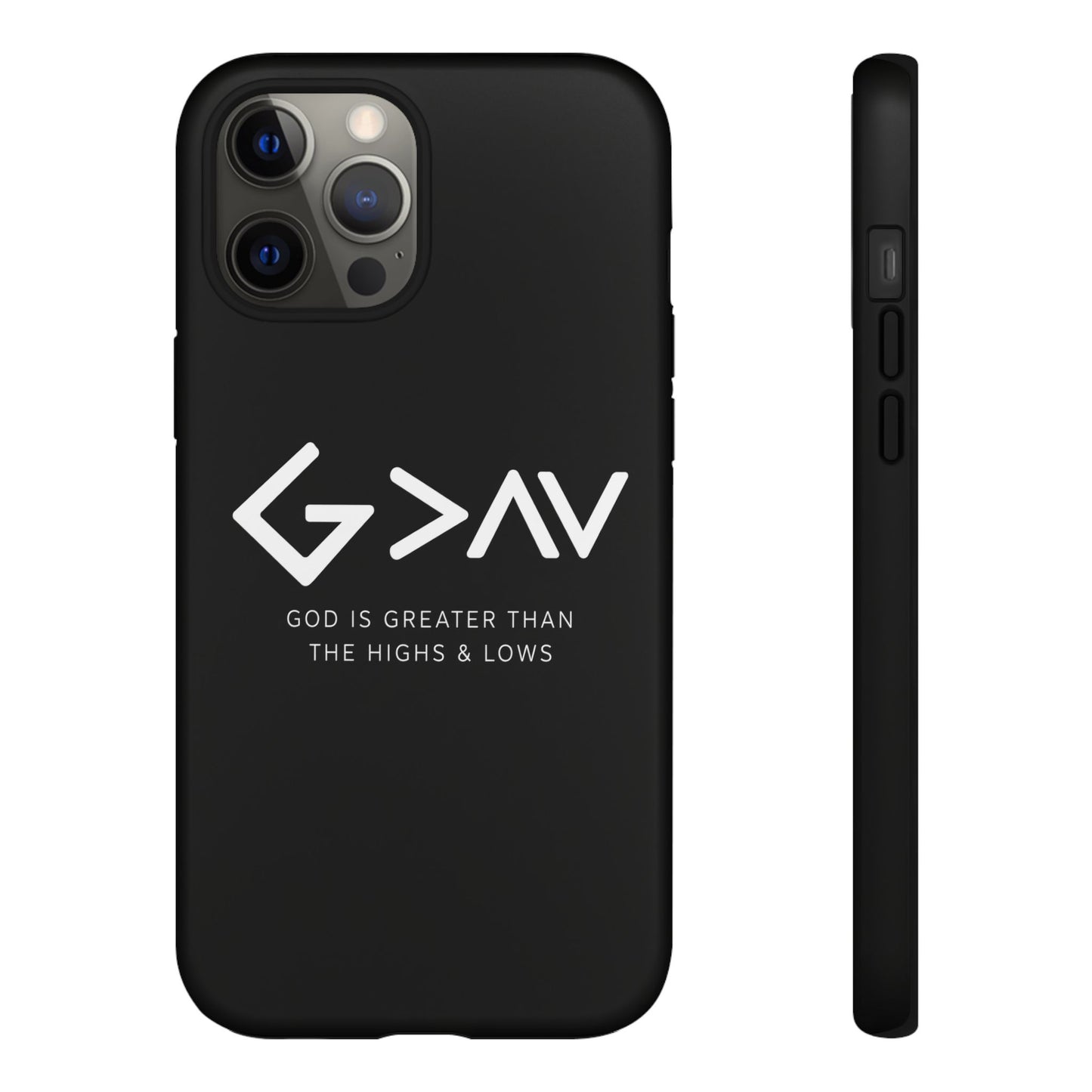 God Is Greater Than The Highs & Lows G>∧∨ Christian Phone Case