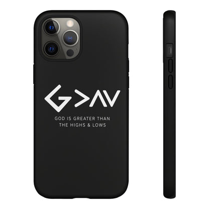 God Is Greater Than The Highs & Lows G>∧∨ Christian Phone Case