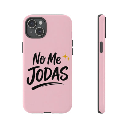 No Me Jodas Phone Case, Spanish Quote Case, Latina Aesthetic Pink Case, Funny Sassy Saying, Trendy Cute Tough Cover